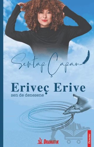 Eriveç Erive – Sevtap Çapan – Dramatik Yayınları kitap kapağı