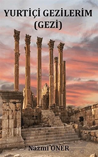 Yurtiçi Gezilerim – Nazmi Öner – Platanus Publishing kitap kapağı