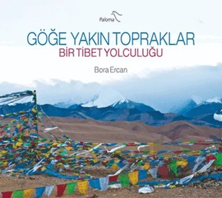 Göğe Yakın Topraklar – Bora Ercan – Paloma Yayınevi kitap kapağı