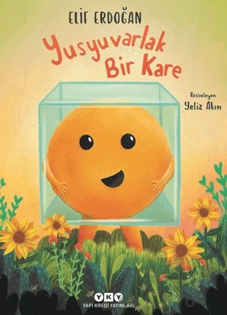 Yusyuvarlak Bir Kare – Elif Erdoğan – Yapı Kredi Yayınları kitap kapağı