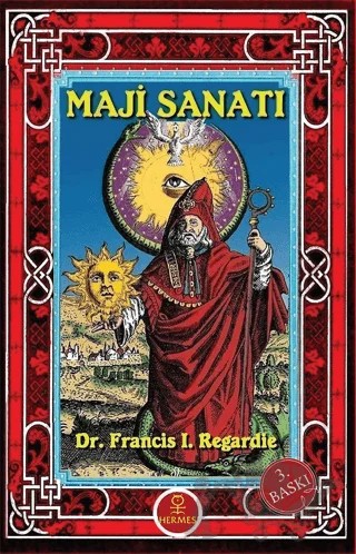 Maji Sanatı – Francis I. Regardie – Hermes Yayınları kitap kapağı