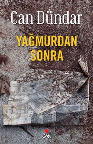 Yağmurdan Sonra – Can Dündar – Can Yayınları kitap kapağı