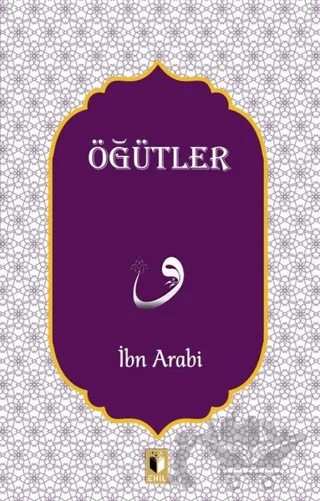 Öğütler – Muhyiddin İbn Arabi – Ehil Yayınları kitap kapağı