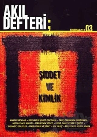 Akıl Defteri Sayı: 3 Şiddet ve Kimlik – Akıl Defteri Yayınları kitap kapağı