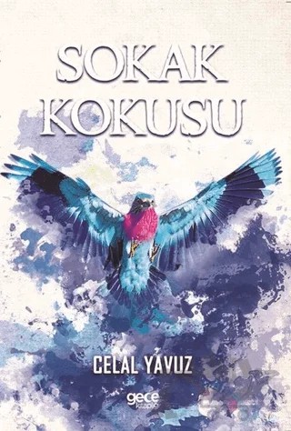 Sokak Kokusu – Celal Yavuz – Gece Kitaplığı kitap kapağı