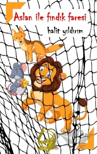 Aslan ile Fındık Faresi – Halit Yıldırım – Sebe Yayınları kitap kapağı