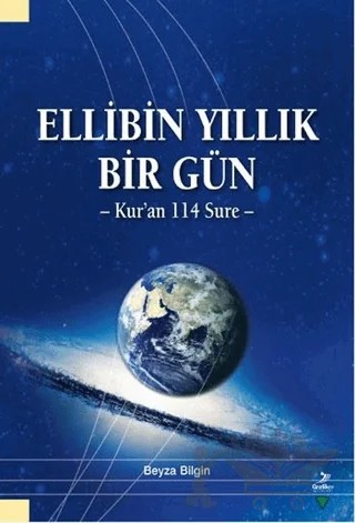 Ellibin Yıllık Bir Gün – Beyza Bilgin – Grafiker Yayınları kitap kapağı