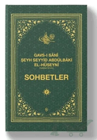 Gavsı Sani Şeyh Seyyid Abdülbaki El-Hüseyni (k.s.) Sohbetler - 2 – Şeyh Seyyid Abdülbaki Elhüseyni – Semerkand Yayınları kitap kapağı
