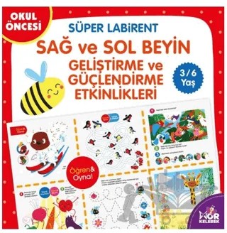 Süper Labirent Sağ ve Sol Beyin Geliştirme ve Güçlendirme Etkinlikleri – Kolektif – Mor Kelebek kitap kapağı