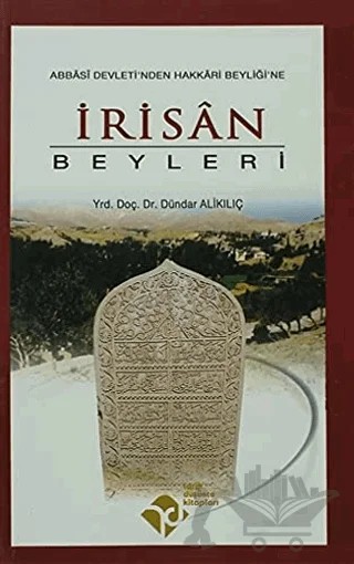 İrisan Beyleri – Dündar Alikılıç – Tarih Düşünce Kitapları kitap kapağı