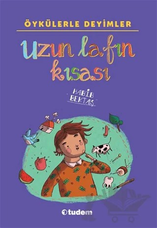 Uzun Lafın Kısası – Habib Bektaş – Tudem Yayınları kitap kapağı