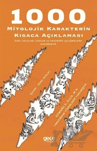1000 Mitolojik Karakterin Kısaca Açıklaması – Edward S. Ellis – Gece Kitaplığı kitap kapağı