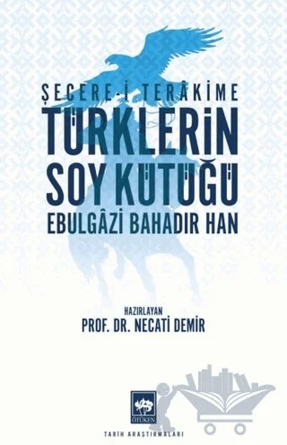 Türklerin Soy Kütüğü – Ebülgazi Bahadır Han – Ötüken Neşriyat kitap kapağı