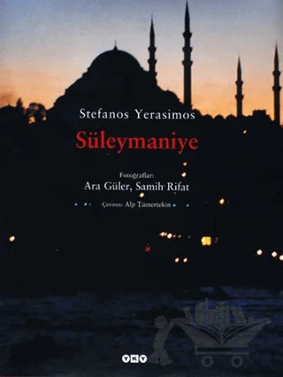 Süleymaniye – Stefanos Yerasimos – Yapı Kredi Yayınları kitap kapağı