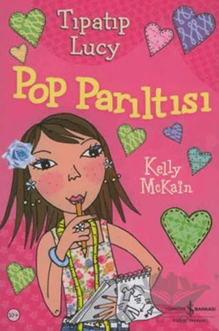 Tıpatıp Lucy Pop Parıltısı – Kelly McKain – İş Bankası Kültür Yayınları kitap kapağı