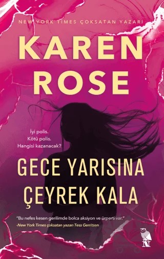 Gece Yarısına Çeyrek Kala – Karen Rose – Nemesis Kitap kitap kapağı