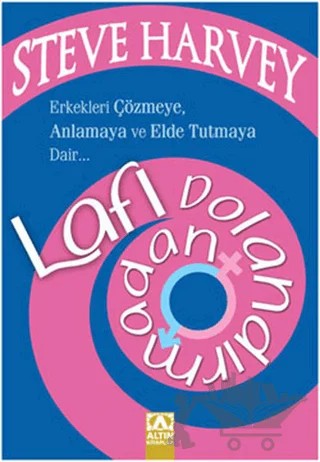 Lafı Dolandırmadan – Steve Harvey – Altın Kitaplar kitap kapağı