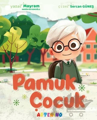 Pamuk Çocuk – Mayram Akgün Kayseroğlu – Artenino Yayıncılık kitap kapağı