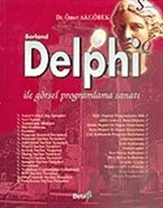 Borland Delphi ile Görsel Programlama Sanatı – Ömer Akgöbek – Beta Yayınevi kitap kapağı