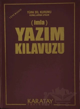 İmla - Yazım Kılavuzu (Yeni Basım) – Kolektif – Karatay Yayınları kitap kapağı