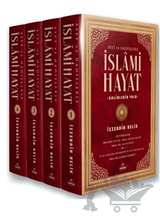 Ayet ve Hadislerle İslami Hayat (4 Cilt Takım) – İzzeddin Belik – Ravza Yayınları kitap kapağı