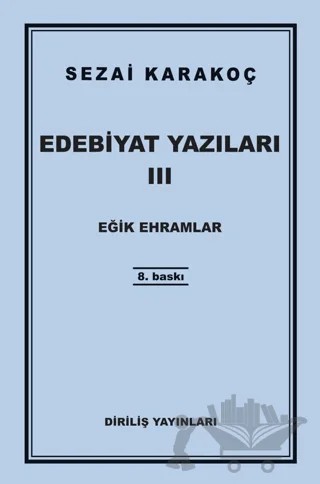 Edebiyat Yazıları 3: Eğik Ehramlar – Sezai Karakoç – Diriliş Yayınları kitap kapağı