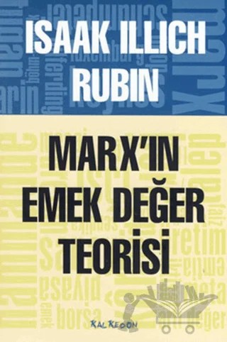 Marx’ın Emek Değer Teorisi – Isaak Illich Rubin – Kalkedon Yayıncılık kitap kapağı