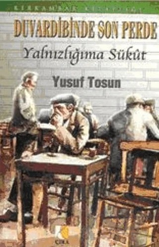 Duvardibinde Son Perde – Yusuf Tosun – Çıra Yayınları kitap kapağı