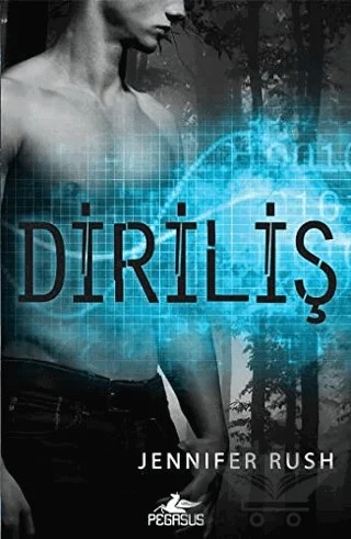 Diriliş – Jennifer Rush – Pegasus Yayınları kitap kapağı