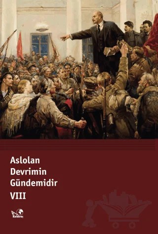 Aslolan Devrimin Gündemidir VIII – Derleme – Kaldıraç Yayınevi kitap kapağı