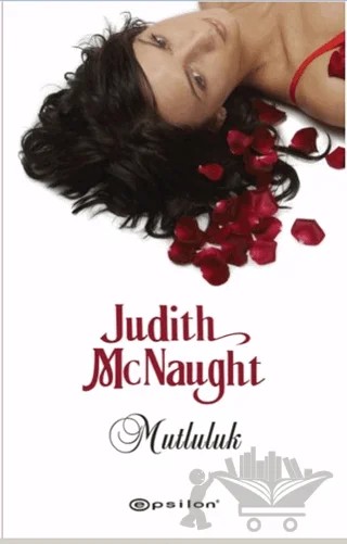 Mutluluk – Judith McNaught – Epsilon Yayınevi kitap kapağı