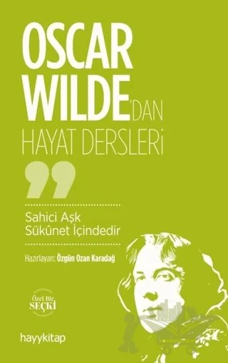 Oscar Wilde'dan Hayat Dersleri – Özgün Ozan Karadağ – Hayykitap kitap kapağı