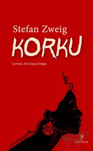 Korku – Stefan Zweıg – Payidar Yayınevi kitap kapağı