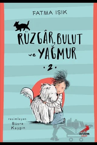 Rüzgar Bulut ve Yağmur – Fatma Işık – Erdem Çocuk kitap kapağı