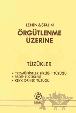 Örgütlenme Üzerine - Tüzükler – Kolektif – İnter Yayınları kitap kapağı