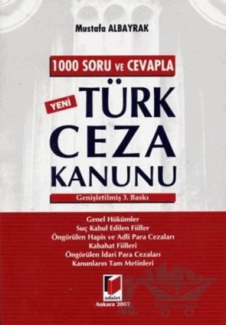1000 Soru ve Cevapla Yeni Türk Ceza Kanunu – Mustafa Albayrak – Adalet Yayınevi kitap kapağı