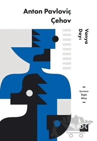 Vanya Dayı – Anton Pavloviç Çehov – Doğan Kitap kitap kapağı