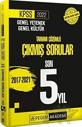 2022 KPSS Genel Yetenek Genel Kültür Tamamı Çözümlü Çıkmış Sorular Son 5 Yıl – Kolektif – Pegem Akademi Yayıncılık kitap kapağı