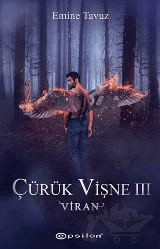 Viran - Çürük Vişne 3 – Emine Tavuz – Epsilon Yayınevi kitap kapağı