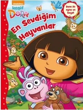 Kaşif Dora - En Sevdiğim Hayvanlar – Kolektif – Doğan Egmont Yayıncılık kitap kapağı