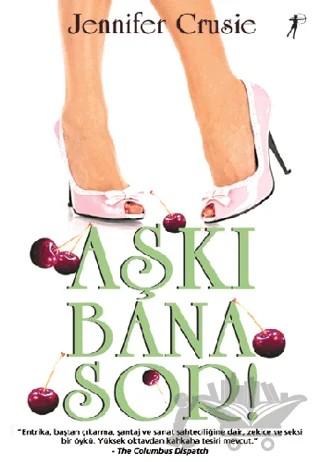 Aşkı Bana Sor – Jennifer Crusie – Artemis Yayınları kitap kapağı