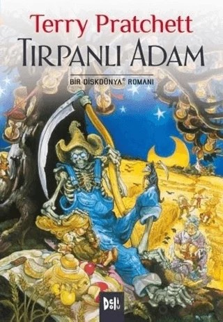 Disk Dünya 11: Tırpanlı Adam – Terry Pratchett – Delidolu kitap kapağı