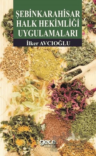 Şebinkarahisar Halk Hekimliği Uygulamaları – İlker Avcıoğlu – Gece Kitaplığı kitap kapağı