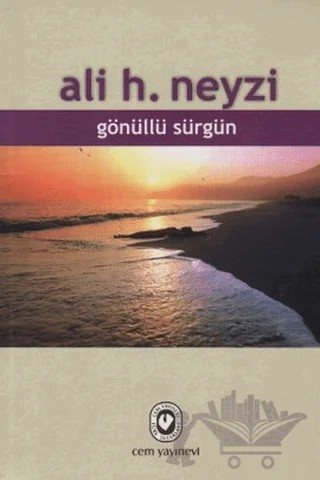 Gönüllü Sürgün – Ali H. Neyzi – Cem Yayınevi kitap kapağı