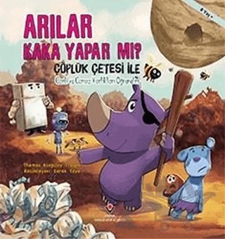 Arılar Kaka Yapar mı? – Derek Toye, Thomas Kingsley Troupe – TÜBİTAK Yayınları kitap kapağı