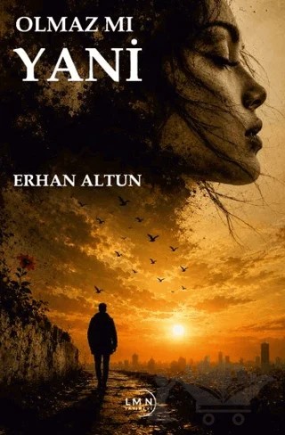 Olmaz Mı Yani – Erhan Altun – Liman Yayınevi kitap kapağı