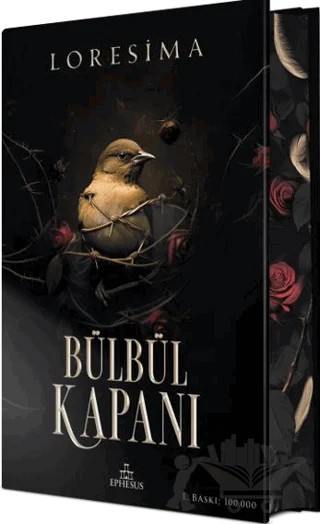 Bülbül Kapanı 1 (Özel Baskı) – Loresima – Ephesus Yayınları kitap kapağı