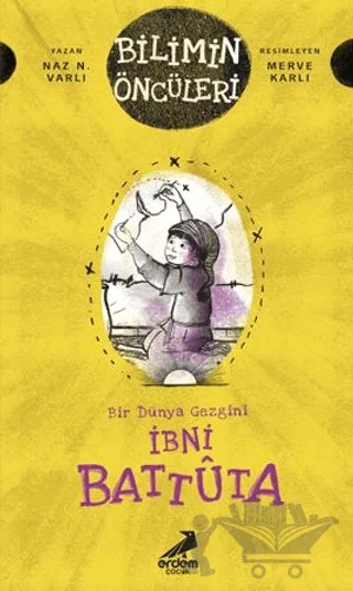İbni Battuta – Naz N. Varlı – Erdem Çocuk kitap kapağı