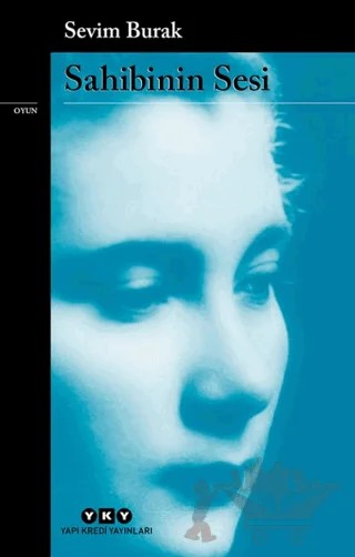 Sahibinin Sesi – Sevim Burak – Yapı Kredi Yayınları kitap kapağı