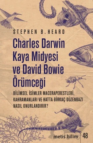 Charles Darwin Kaya Midyesi ve David Bowie Örümceği – Stephen B. Heard – Metis Yayınları kitap kapağı
